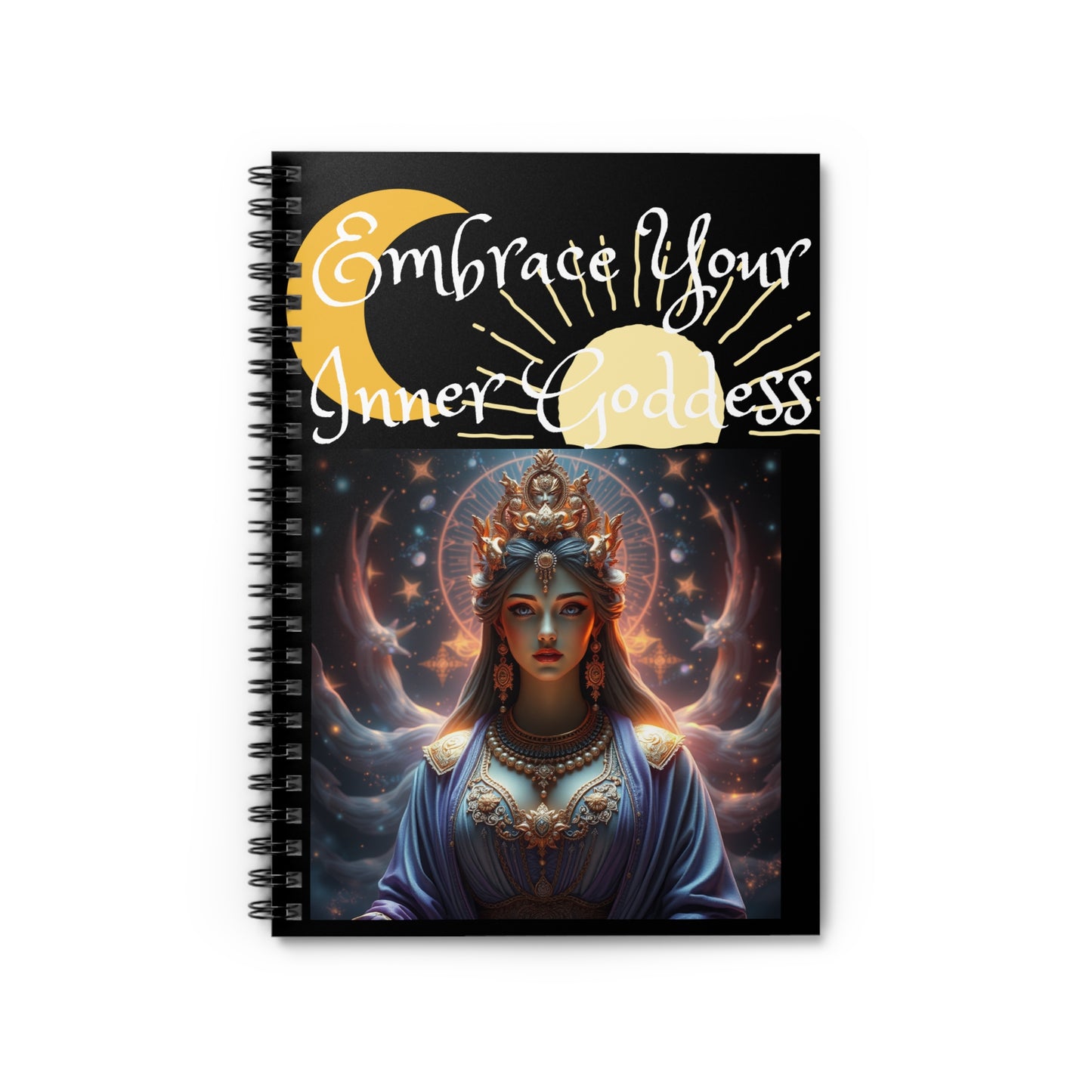 Spiral Notebook - Embrace Your Inner Goddess, Ruled Line Journal